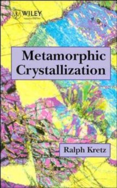 Metamorphic Crystallization, Paperback / softback Book