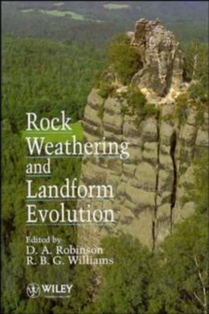 Rock Weathering and Landform Evolution, Hardback Book