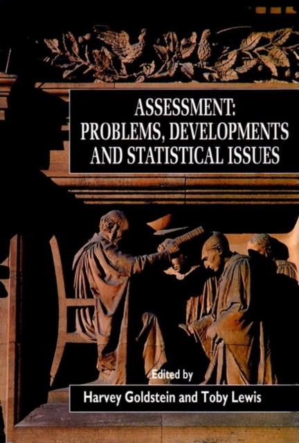 Assessment : Problems, Developments and Statistical Issues, Hardback Book