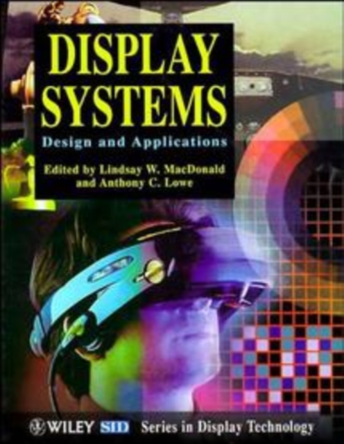 Display Systems : Design and Applications, Hardback Book