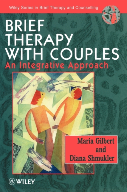 Brief Therapy with Couples : An Integrative Approach, Paperback / softback Book