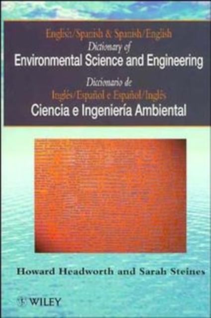 Dictionary of Environmental Science and Engineering : English-Spanish/Spanish-English, Paperback / softback Book