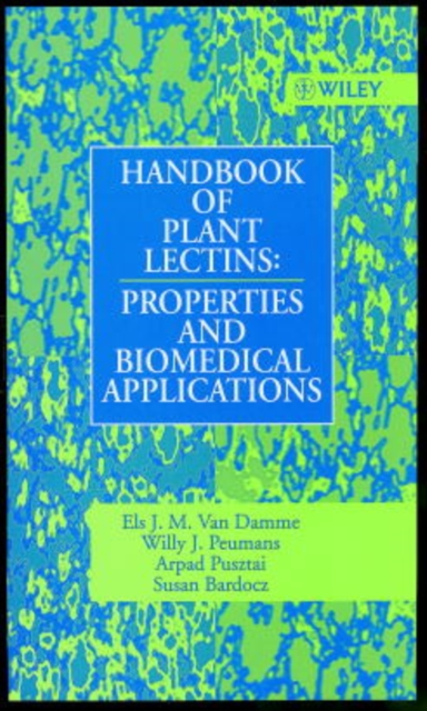 Handbook of Plant Lectins : Properties and Biomedical Applications, Hardback Book