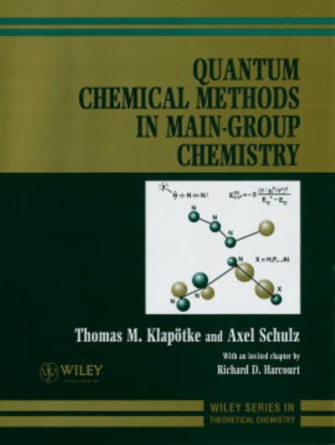 Quantum Chemical Methods in Main-Group Chemistry, Hardback Book