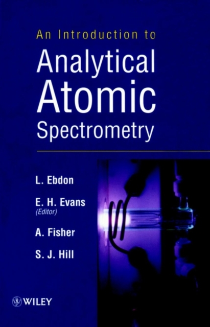 An Introduction to Analytical Atomic Spectrometry, Paperback / softback Book