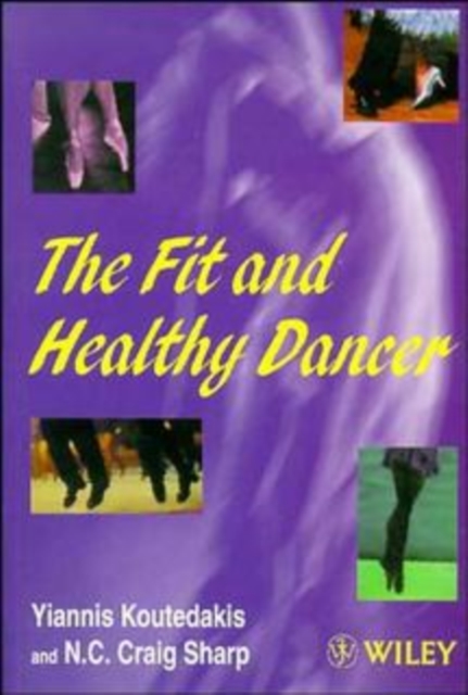 The Fit and Healthy Dancer, Paperback / softback Book