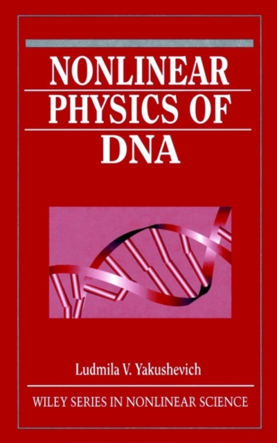 Nonlinear Physics of DNA, Hardback Book