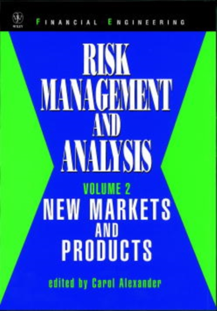 Risk Management and Analysis, New Markets and Products, Hardback Book
