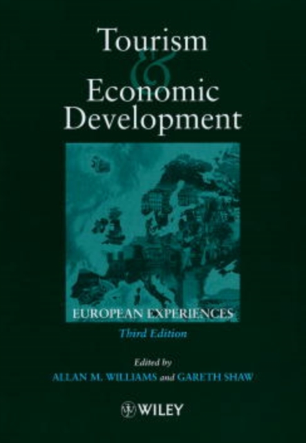 Tourism and Economic Development : European Experience, Hardback Book