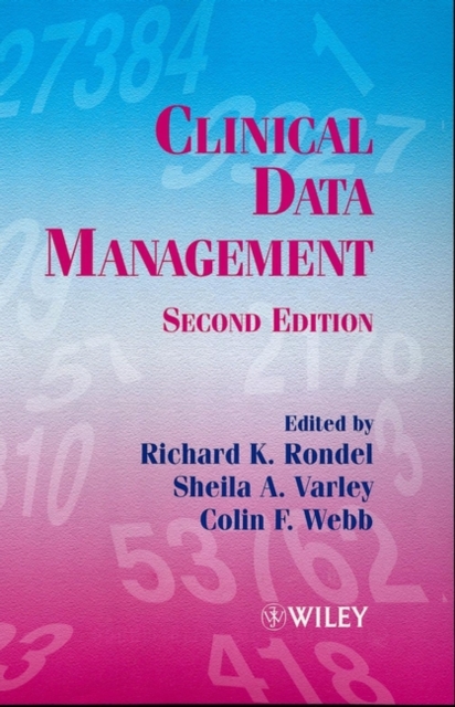 Clinical Data Management, Hardback Book