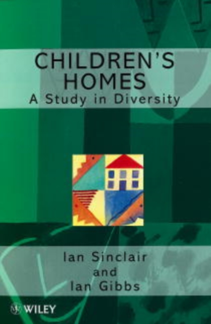 Children's Homes : A Study in Diversity, Paperback / softback Book