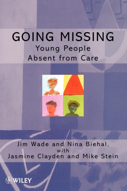 Going Missing : Young People Absent From Care, Paperback / softback Book