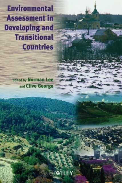 Environmental Assessment in Developing and Transitional Countries : Principles, Methods and Practice, Paperback / softback Book