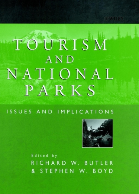 Tourism and National Parks : Issues and Implications, Hardback Book