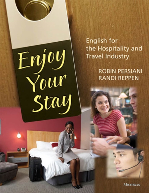 Enjoy Your Stay : English for the Hospitality and Travel Industry, Multiple-component retail product Book