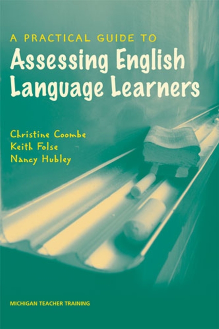 A Practical Guide to Assessing English Language Learners, Paperback / softback Book