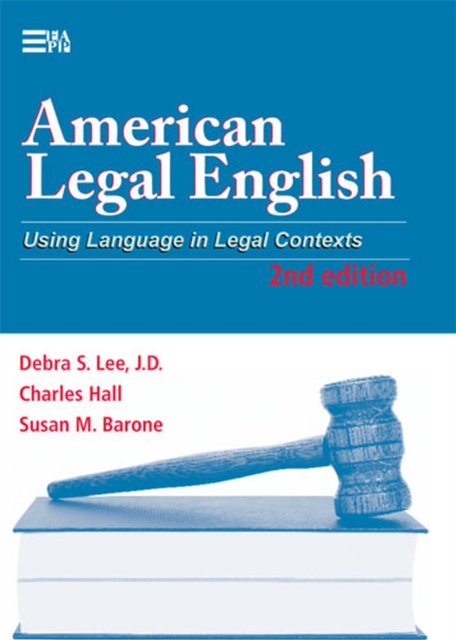 American Legal English : Using Language in Legal Contexts, Paperback / softback Book