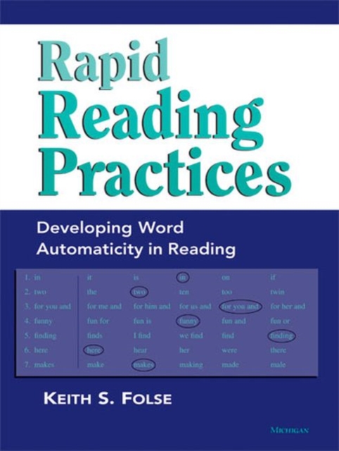 Rapid Reading Practices : Developing Word Automaticity in Reading, Paperback / softback Book