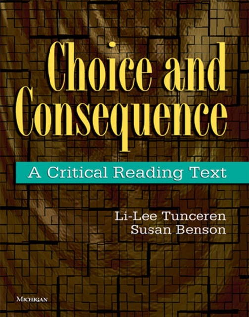 Choice and Consequence : A Critical Reading Text, Paperback / softback Book