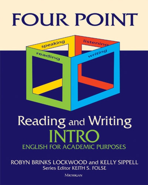 Four Point Reading and Writing Intro : English for Academic Purposes, Paperback / softback Book
