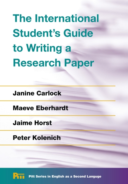 The International Student's Guide to Writing a Research Paper, Paperback / softback Book