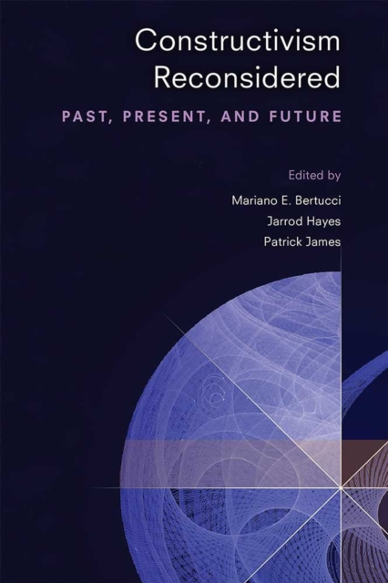 Constructivism Reconsidered : Past, Present, and Future, Paperback / softback Book