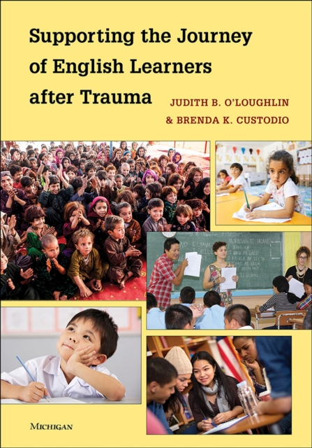 Supporting the Journey of English Learners after Trauma, Paperback / softback Book