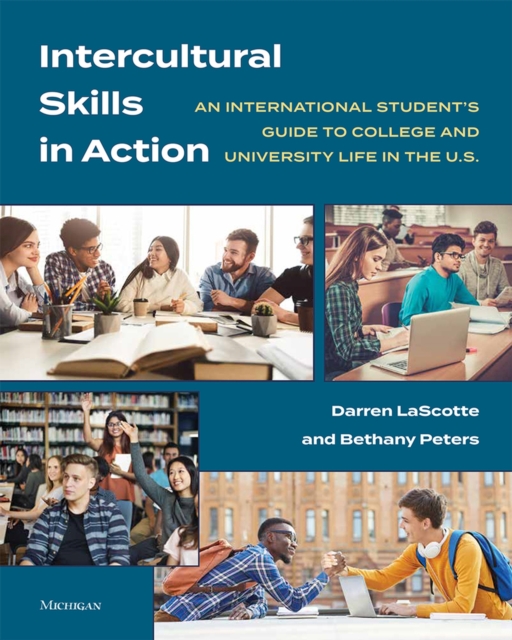 Intercultural Skills in Action : An International Student's Guide to College and University Life in the U.S., Paperback / softback Book