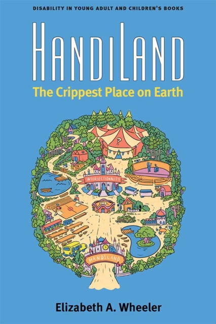 HandiLand : The Crippest Place on Earth, Paperback / softback Book