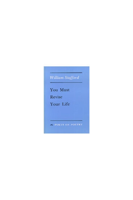 You Must Revise Your Life, Paperback / softback Book