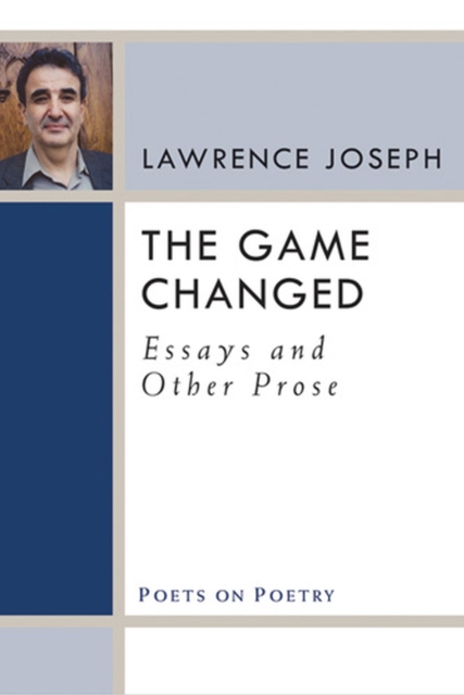 The Game Changed : Essays and Other Prose, Hardback Book
