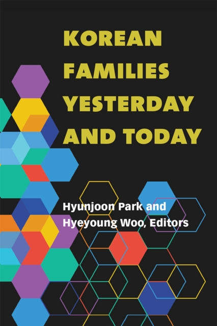 Korean Families Yesterday and Today, Hardback Book
