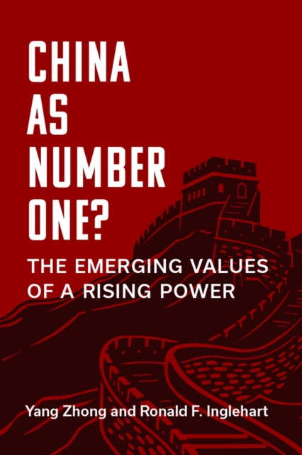 China as Number One? : The Emerging Values of a Rising Power, Hardback Book
