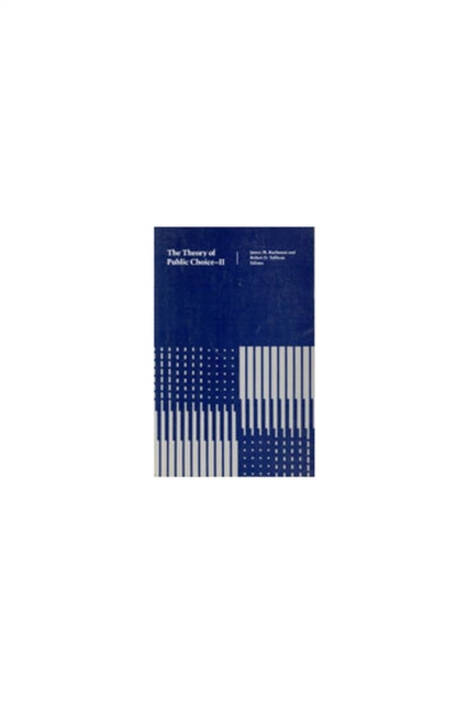 The Theory of Public Choice - II, Paperback / softback Book