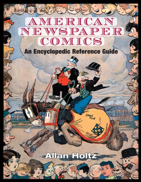 American Newspaper Comics : An Encyclopedic Reference Guide, Multiple-component retail product Book