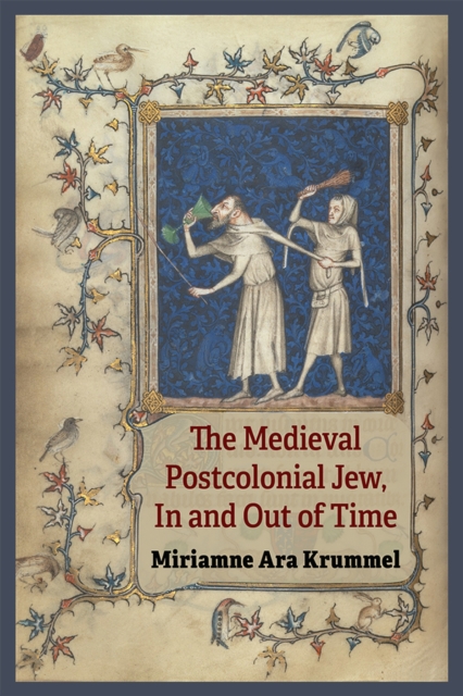 The Medieval Postcolonial Jew, In and Out of Time, Hardback Book
