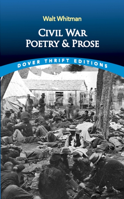 Civil War Poetry and Prose, EPUB eBook