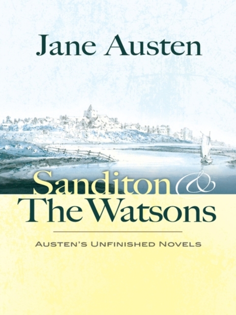 Sanditon and The Watsons, EPUB eBook