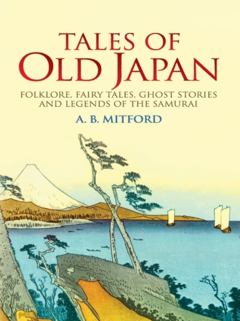 Tales of Old Japan, EPUB eBook