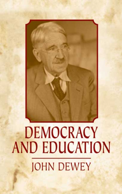 Democracy and Education : An Introduction to the Philosophy of Education, EPUB eBook