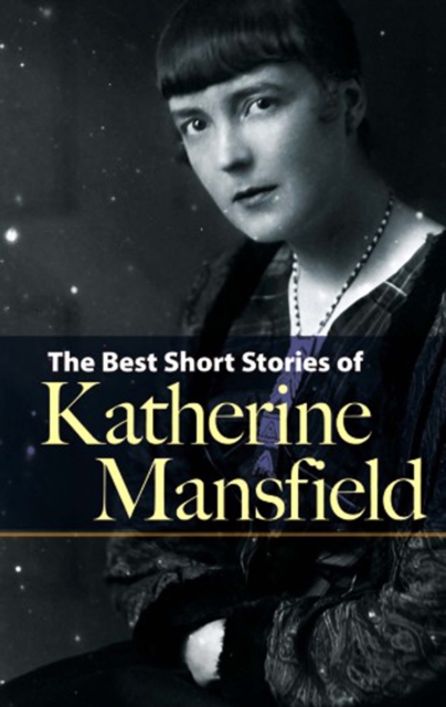 The Best Short Stories of Katherine Mansfield, EPUB eBook