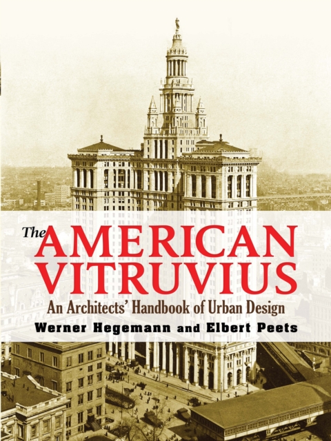 The American Vitruvius : An Architects' Handbook of Urban Design, EPUB eBook