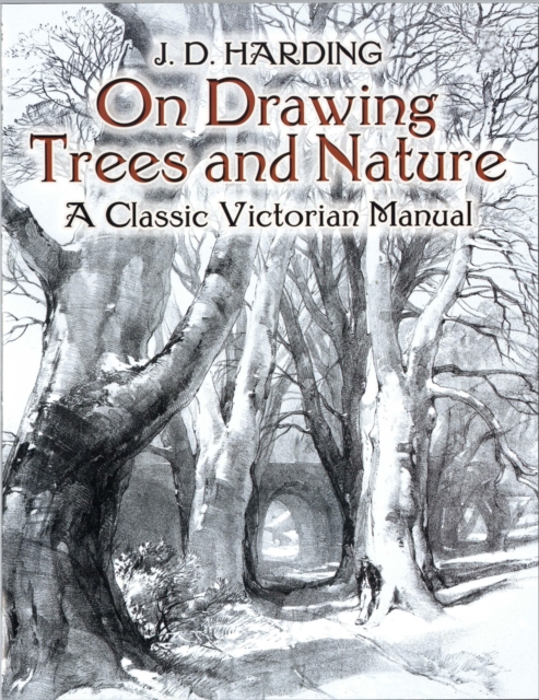 On Drawing Trees and Nature : A Classic Victorian Manual, EPUB eBook