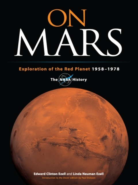 On Mars : Exploration of the Red Planet, 1958-1978--The NASA History, EPUB eBook