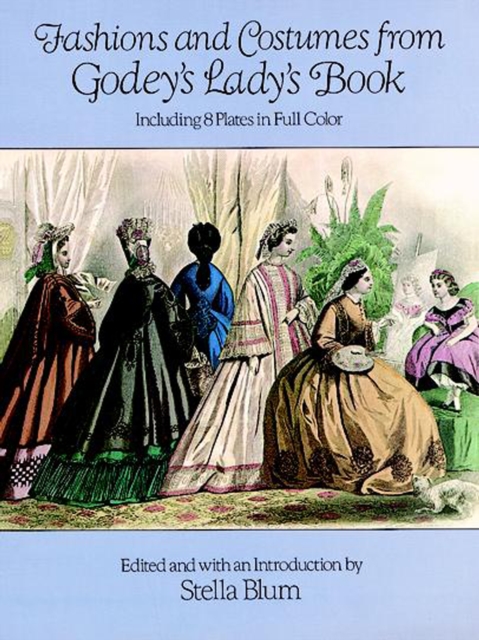 Fashions and Costumes from Godey's Lady's Book, EPUB eBook