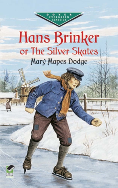 Hans Brinker, or The Silver Skates, EPUB eBook