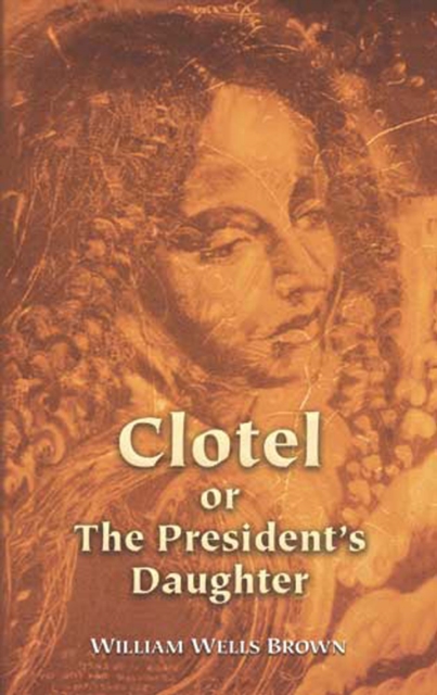 Clotel or The President's Daughter, EPUB eBook