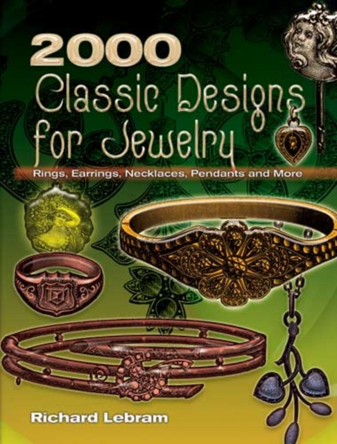 2000 Classic Designs for Jewelry : Rings, Earrings, Necklaces, Pendants and More, EPUB eBook