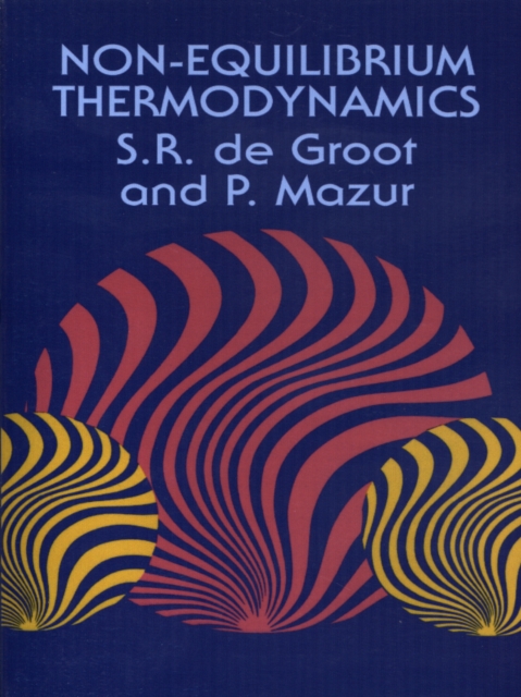Non-Equilibrium Thermodynamics, EPUB eBook