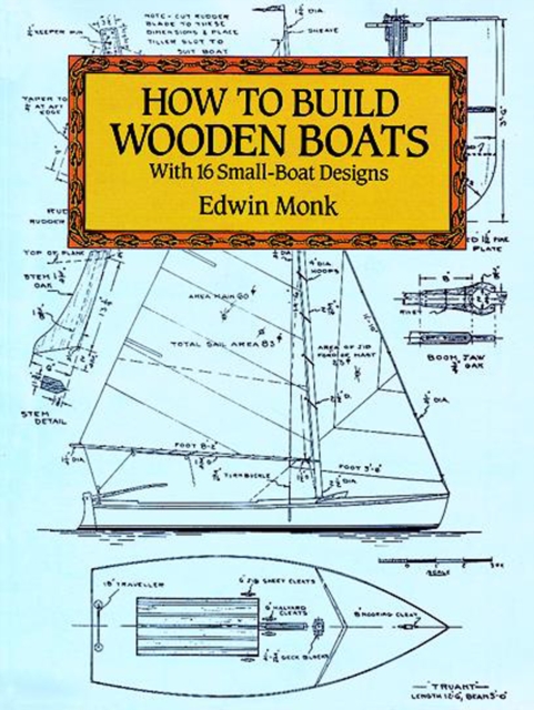 How to Build Wooden Boats : With 16 Small-Boat Designs, EPUB eBook